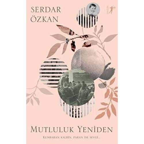 Mutluluk Yeniden - Serkan Özkan - Artemis Yayınları