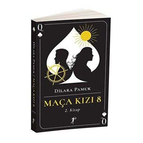 Maça Kızı 8 2.Kitap - Dilara Pamuk - Artemis Yayınları
