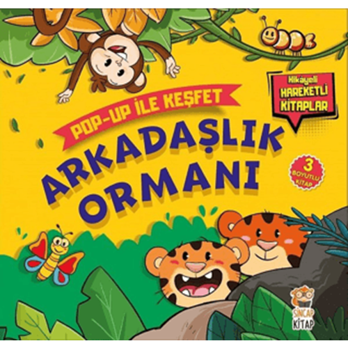 Arkadaşlık Ormanı - Pop-Up İle Keşfet CİLTLİ - Sacide Kafalı - Sincap Kitap