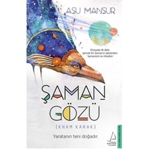 Şaman Gözü (Kham Karak) - Asu Mansur - Destek Yayınları