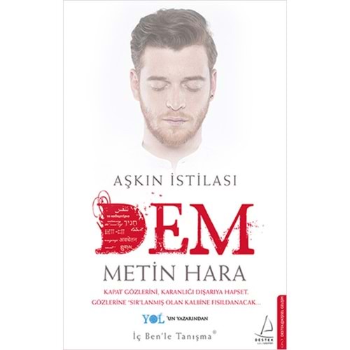 Aşkın İstilası Dem - Metin Hara - Destek Yayınları
