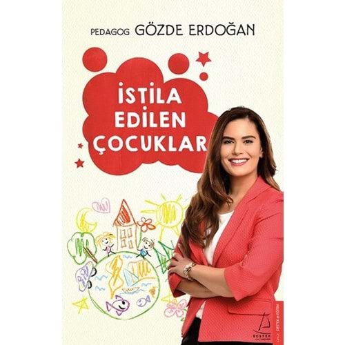 İstila Edilen Çocuklar - Gözde Erdoğan - Destek Yay.