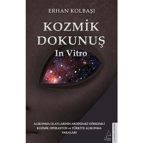 Kozmik Dokunuş In Vitro - Erhan Kolbaşı - Destek Yay.