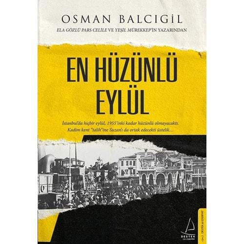 En Hüzünlü Eylül - Osman Balcıgil - Destek Yayınları