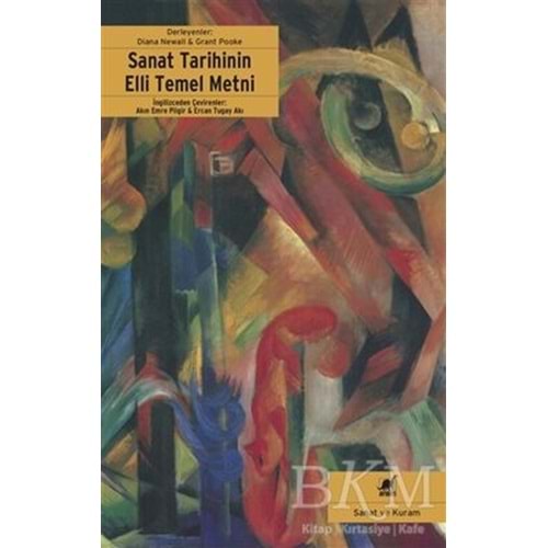 Sanat Tarihin Elli Temel Metni - Diana Newall - Ayrıntı Yayınları