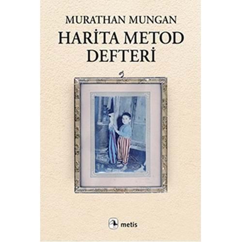 Harita Metod Defteri - Murathan Mungan - Metis Yay.