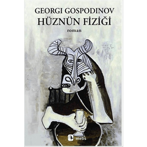Hüznün Fiziği - Georgi Gospodinov - Metis Yayınları