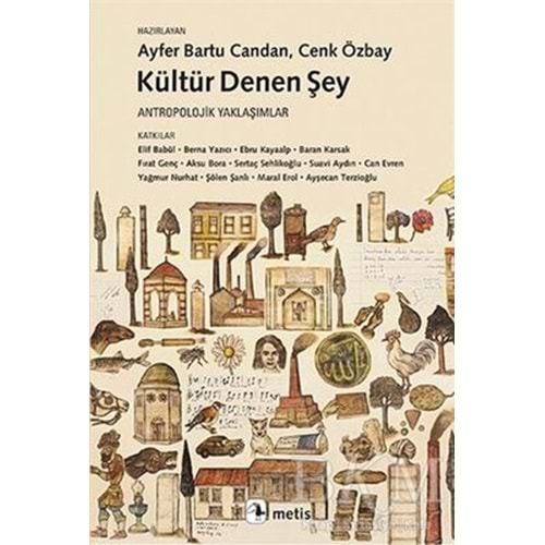 Kültür Denen Şey - Kolektif - Metis Yayıncılık