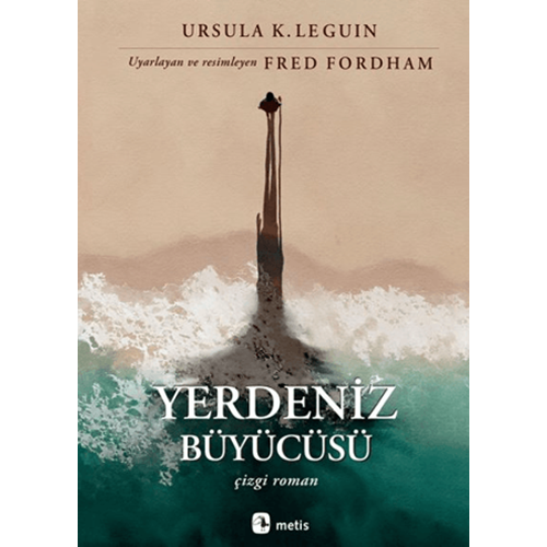 Yerdeniz Büyücüsü - Ursula K. Le Guin - Metis Yayınları