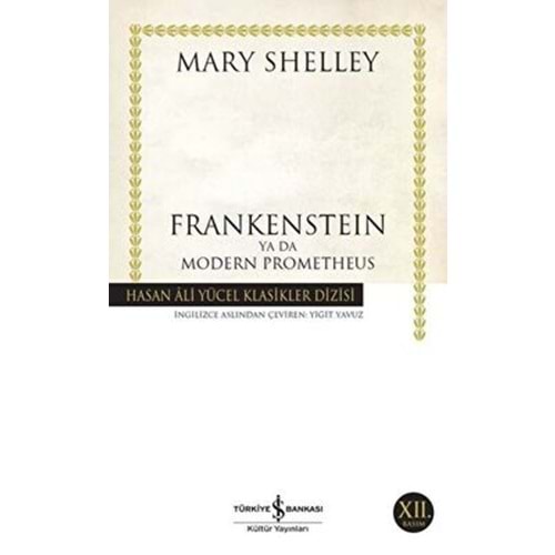 Frankenstein ya da Modern Prometheus - Mary Shelley - İş Bankası