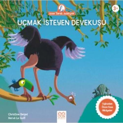 Anne Tavuk Anlatıyor Uçmak İsteyen Devekuşu - Christine Beigel - 1001 Çiçek Kitaplar