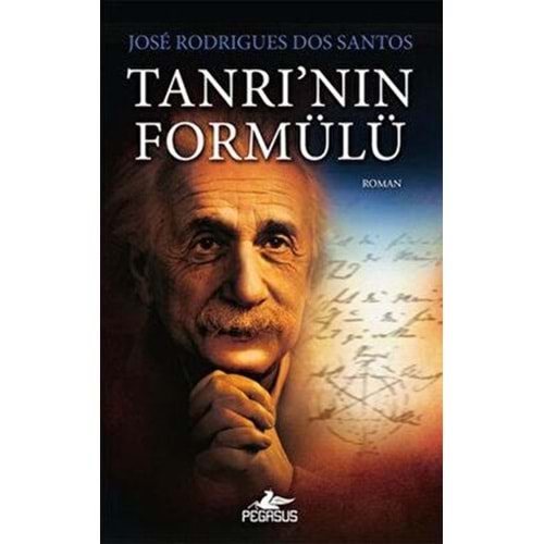 Tanrının Formülü - Jose Rodrigues Dos - Pegasus Yay.
