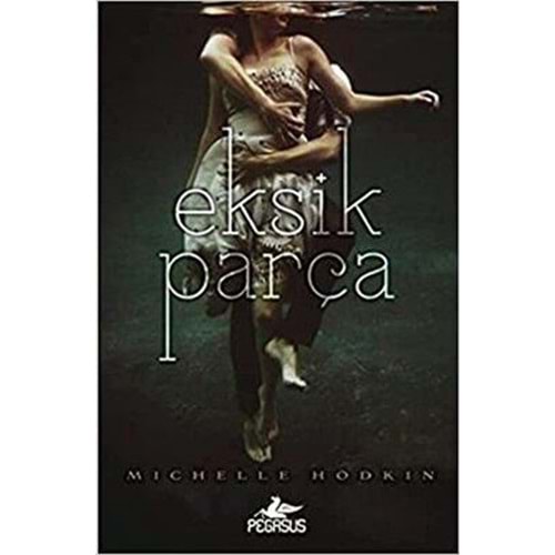 Eksik Parça - Michelle Hodkin - Pegasus