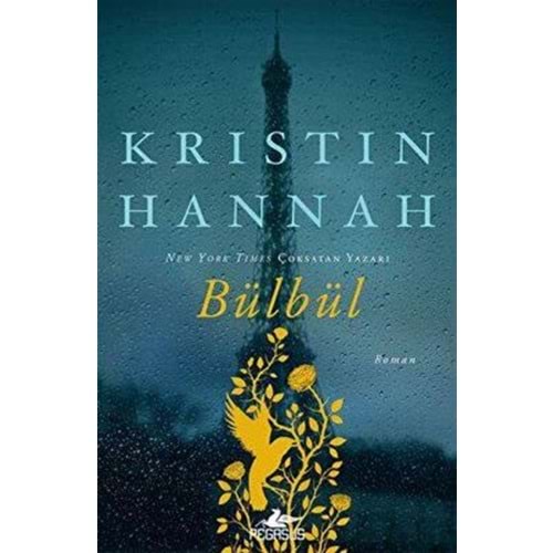Bülbül - Kristin Hannah - Pegasus
