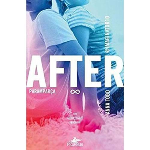 After 2: Paramparça - Anna Todd - Pegasus Yayınları