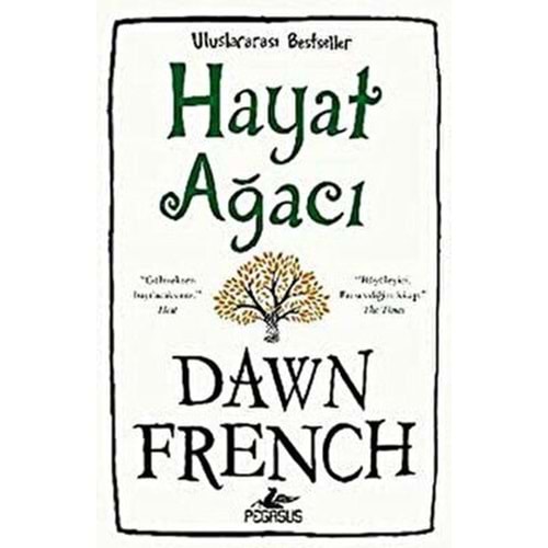 Hayat Ağacı - Dawn French - Pegasus Yayınları