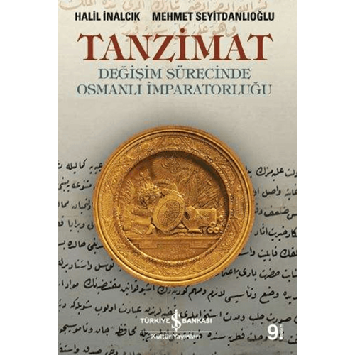 Tanzimat - Halil İnalcık - İş Bankası Yay.