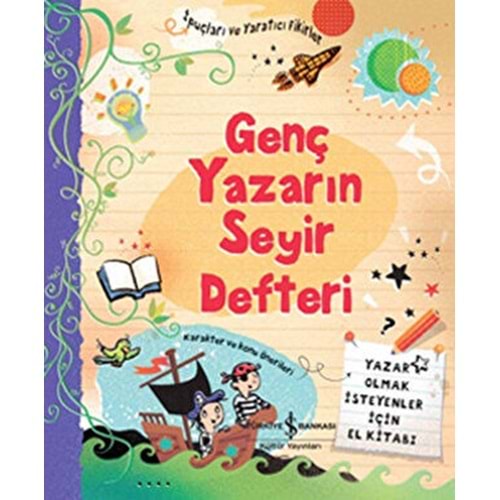 Genç Yazarın Seyir Defteri Ciltli -Kolektif - İş Bankası Kültür