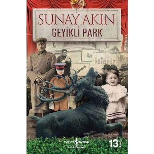 Geyikli Park - Sunay Akın - İş Bankası Yay.