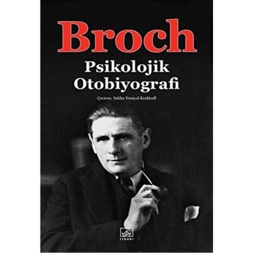 Psikolojik Otobiyografi - Hermann Broch - İthaki Yayınları