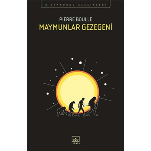 Maymunlar Gezegeni - Pierre Boulle - İthaki Yayınları