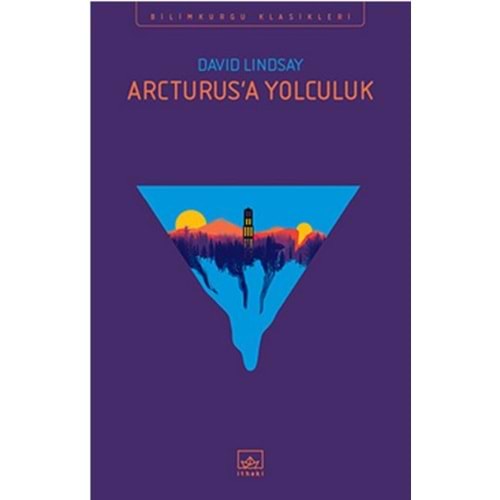 Arcturus'a Yolculuk - David Lindsay - İthaki Yayınları