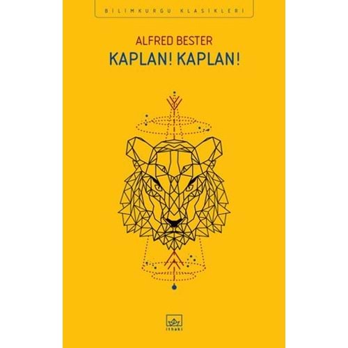 Kaplan! Kaplan! - Alfred Bester - İthaki Yayınları
