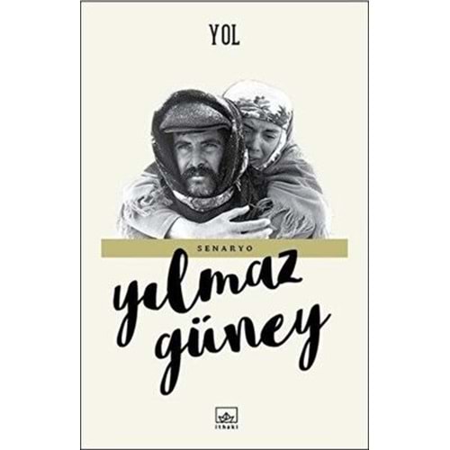 Yol - Yılmaz Güney - İthaki Yay.