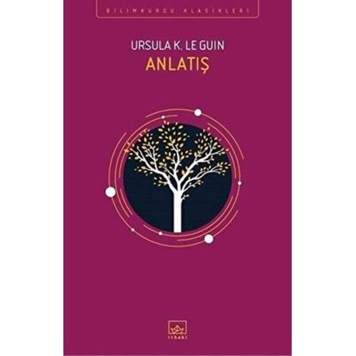 Anlatış - Ursula K. Le Guin - İthaki Yay.