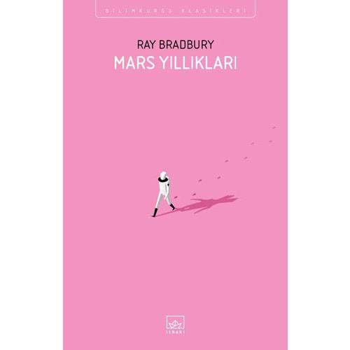 Mars Yıllıkları - Ray Bradbury - İthaki Yayınları