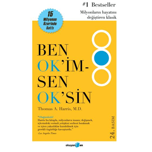 Ben Ok'im Sen Ok'sin - Thomas A. Harris - Okuyan Us Yayınları