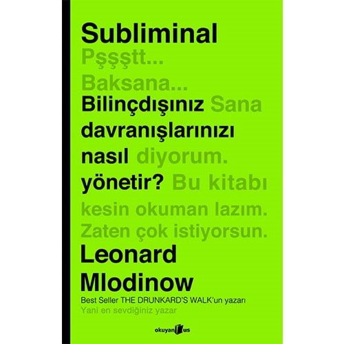 Subliminal - Leonard Mlodinow - Okuyan Us Yayınları