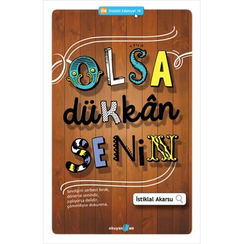 Olsa Dükkan Senin - İstiklal Akarsu - Okuyan Us Yayınları