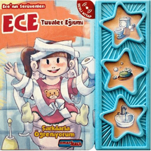 Ece'nin Serüvenleri Tuvalet Eğitimi - Kolektif - Smarteach