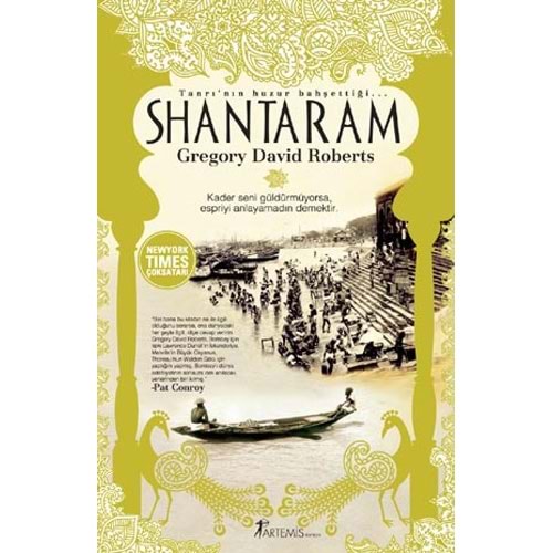 Shantaram - Gregory David Roberts - Artemis Yayınları