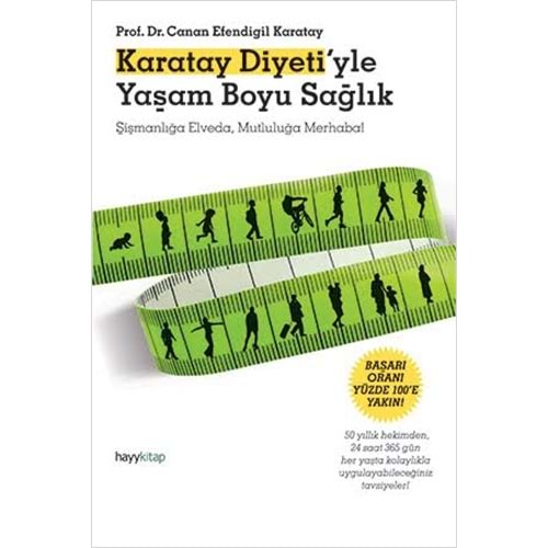 Karatay Diyeti'yle Yaşam Boyu Sağlık - Canan Efendigil Karatay - Hayyk