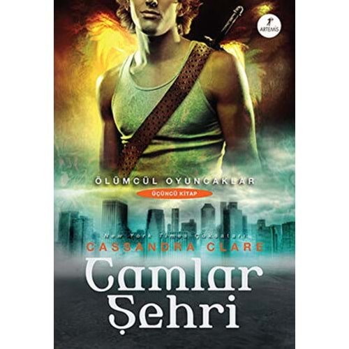 Camlar Şehri Ölümcül Oyuncaklar Serisi 3.Kitap - Cassandra Clare - Art