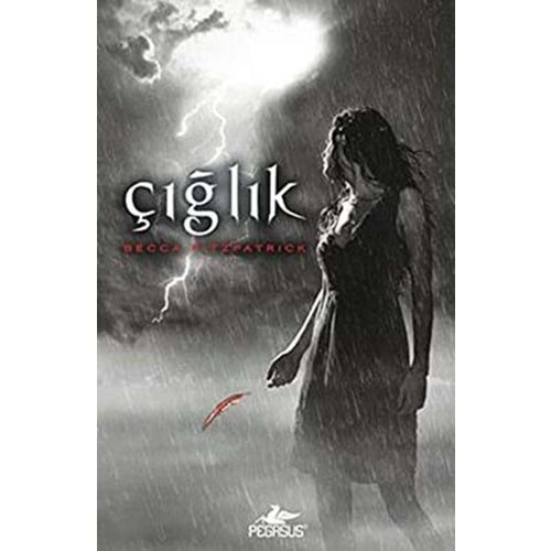 Çığlık Hush Hush Serisi 2. Kitap - Becca Fitzpatrick - Pegasus