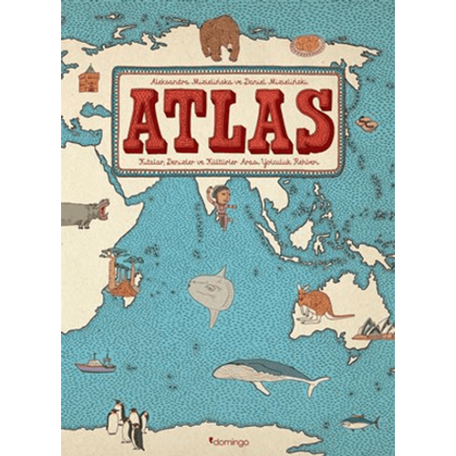 Atlas Ciltli - Daniel Mizielinska - Domingo Yayınevi