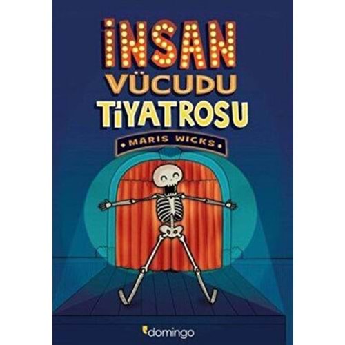 İnsan Vücudu Tiyatrosu - Maris Wicks - Domingo Yayınevi