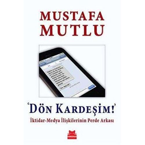 Dön Kardeşim! - Mustafa Mutlu - Kırmızı Kedi
