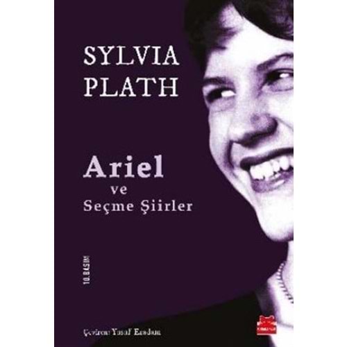 Ariel ve Seçme Şiirler - Sylvia Plath - Kırmızı Kedi Yay.