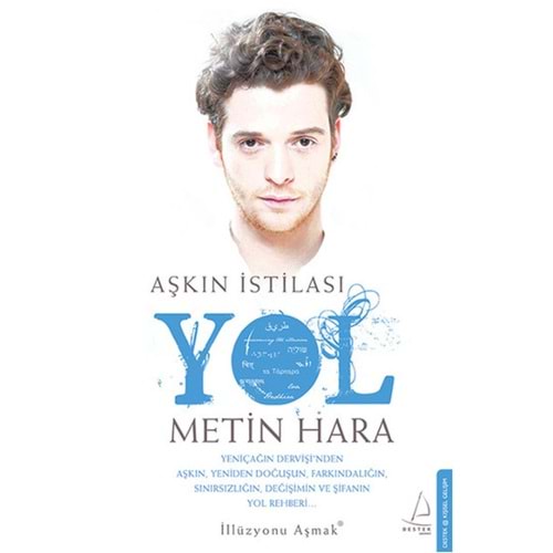 Aşkın İstilası Yol - Metin Hara - Destek Yayınları