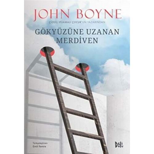 Gökyüzüne Uzanan Merdiven - John Boyne - Delidolu Kitap