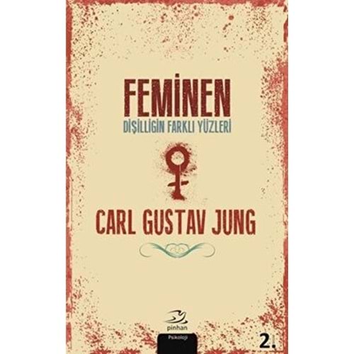 Feminen - Dişiliğin Farklı Yüzleri - Carl Gustave Jung - Pinhan Yay