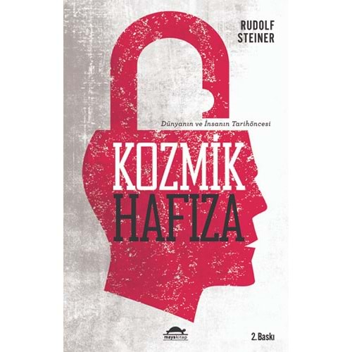 Kozmik Hafıza - Rudolf Steiner - Maya Kitap