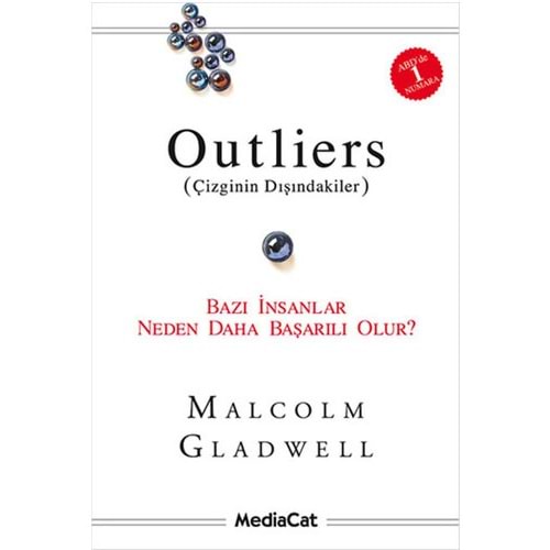 Outliers Çizginin Dışındakiler Ba - Malcolm Gladwell - Mediacat Yayınc