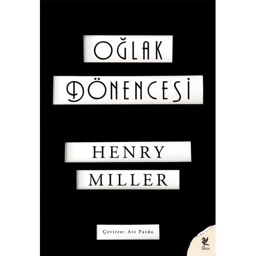 Oğlak Dönencesi - Henry Miller - Siren Yayınları