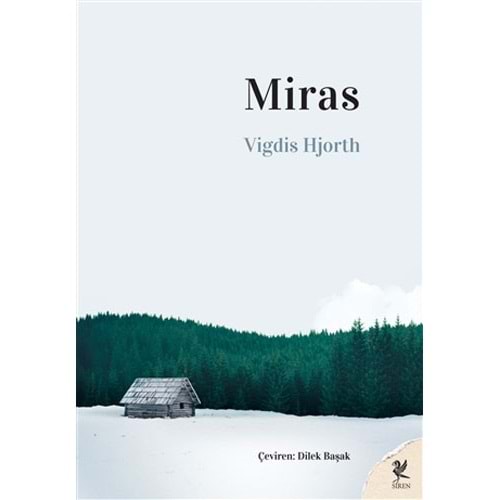 Miras - Vigdis Hjorth - Siren Yayınları