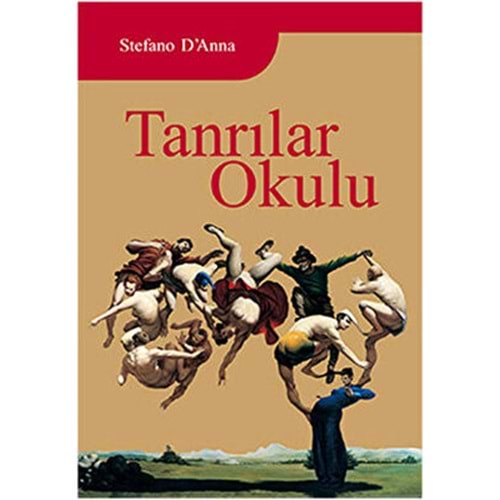 Tanrılar Okulu - Stefano D'Anna - Sinedie Yayınları